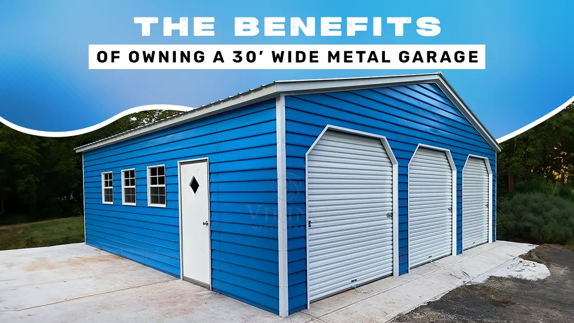 benefits-of-30-wide-metal-garage